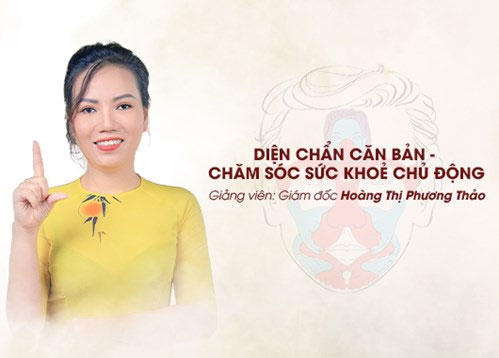 Diện Chẩn căn bản - Chăm sóc sức khỏe chủ động